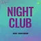 Main Hoon Jadugdar - Night Club