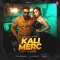 Kali Merc (From Pendu Boyz) - Geeta Zaildar Mp3 Free Download