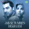 Chand Tale Jhum Jhum Thirak Rahi - Jab Se Tumhen Dekha Hai