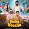 Uncha Neecha - Raj Mawar