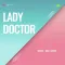 Ankh Milne Ka Bahana Ho Gaya - Lady Doctor