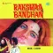 Teri Amar Ho Gai Asha - Rakshaa Bandhan