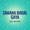 Mere Shyam Mere Girdhar - Zamana Badal Gaya