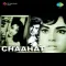 Chaahat