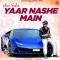 Yaar Nashe Main - Vikram Sarkar