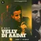 Velly Di Aadat - R Nait Free Mp3 Song