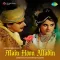 Main Hoon Alladin - Main Hoon Alladin
