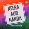 O More Balamwa - Neera Aur Nanda