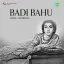 Badli Teri Nazar To - Badi Bahu