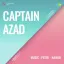 Aaj Unke Paynaaz Pe - Captain Azad