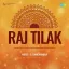 Aa Ja Tu Aa Ja - Raj Tilak