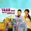 Yaar Mere Jigar Ke Challe