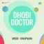 Aa Utar Humare Dware Chanda - Dhobi Doctor