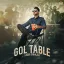 Gol Table - Laddi Chhajla