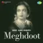 Aaj Gagan Mein Ghir - Ghir Badal - Meghdoot