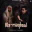 Na Maqbool (feat. Aslam Shaikh)