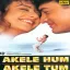 Aisa Zakhm Diya Hai - Akele Hum Akele Tum MP3 Song
