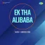 Aaya Aaya Mehtab Aaya - Ek Tha Alibaba
