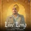 LIVE LONG