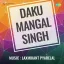 Aaya Holi Ka Teohar - Daku Mangal Singh