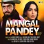 Ek Do Din Ka Milna - Mangal Pandey