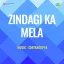 Chhup Chhup Ke Na Dekho Balma - Zindagi Ka Mela