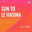 Ae Dildaar O Dildaar - Sun To Le Hasina