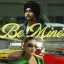 Be Mine - Nirbhay Punia
