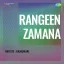 Diwana Bana Dala - Rangeen Zamana