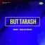 Ab Kaun Hain - But Tarash