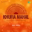 Do Lafzon Ki Hai Mere Sanam - Khufia Mahal