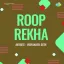 Aaj Geet Ke Bol Bol Men - Roop Rekha