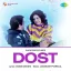Duniya Jab Jalti Hai - Dost