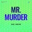 Duniyawale Roop Ke Diwane Ban - Mr. Murder